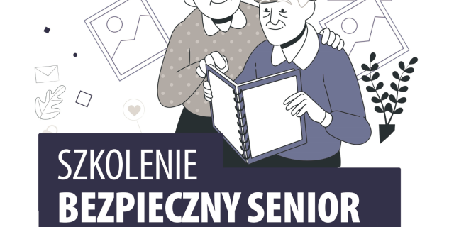Szkolenie „Bezpieczny Senior”.